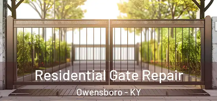  Residential Gate Repair Owensboro - KY
